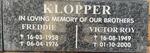 KLOPPER Victor Roy 1949-2000 :: KLOPPER Freddie 1958-1976
