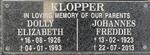 KLOPPER Johannes Freddie 1923-2013 & Dolly Elizabeth 1926-1993