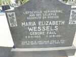 WESSELS Maria Elizabeth nee FAUL 1905-1961