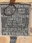 PRETORIUS Andries Francois 1942-2007 & Maria Elizabeth Cornelia VAN WYK 1942-