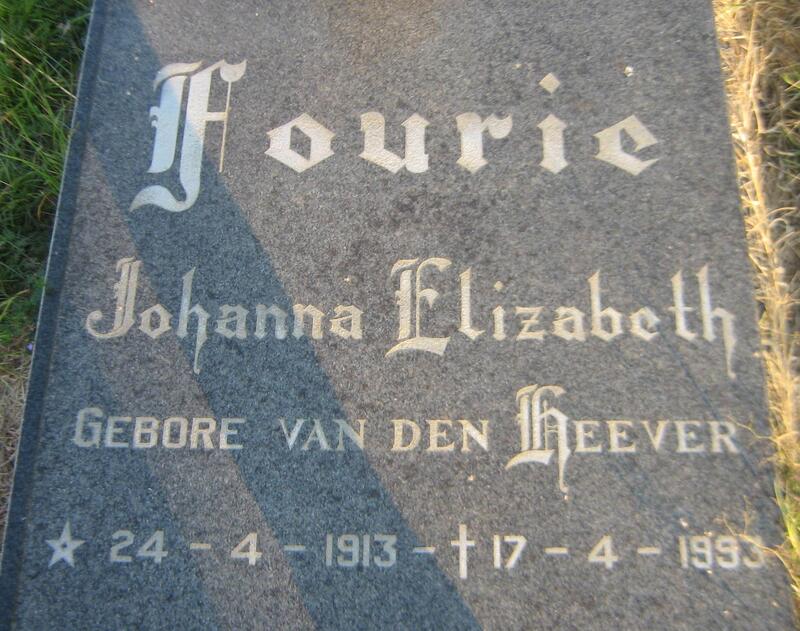 FOURIE Johanna Elizabeth nee VAN DEN HEEVER 1913-1993