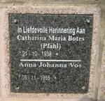 BOTES Catharina Maria nee PFAHL 1938- :: VOS Anna Johanna 1955-