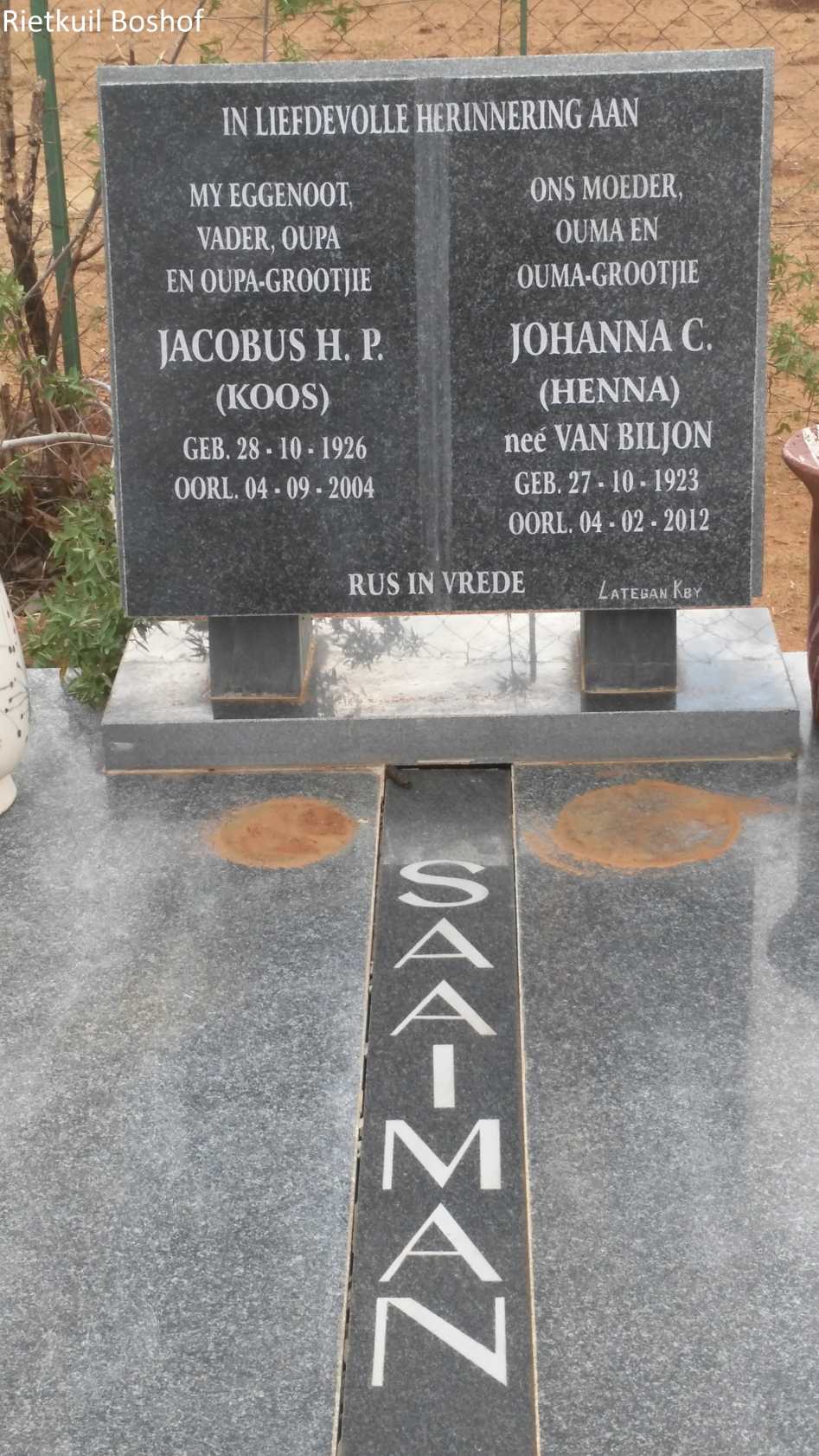 SAAIMAN Jacobus H.P. 1926-2004 & Johanna C. VAN BILJON 1923-2012