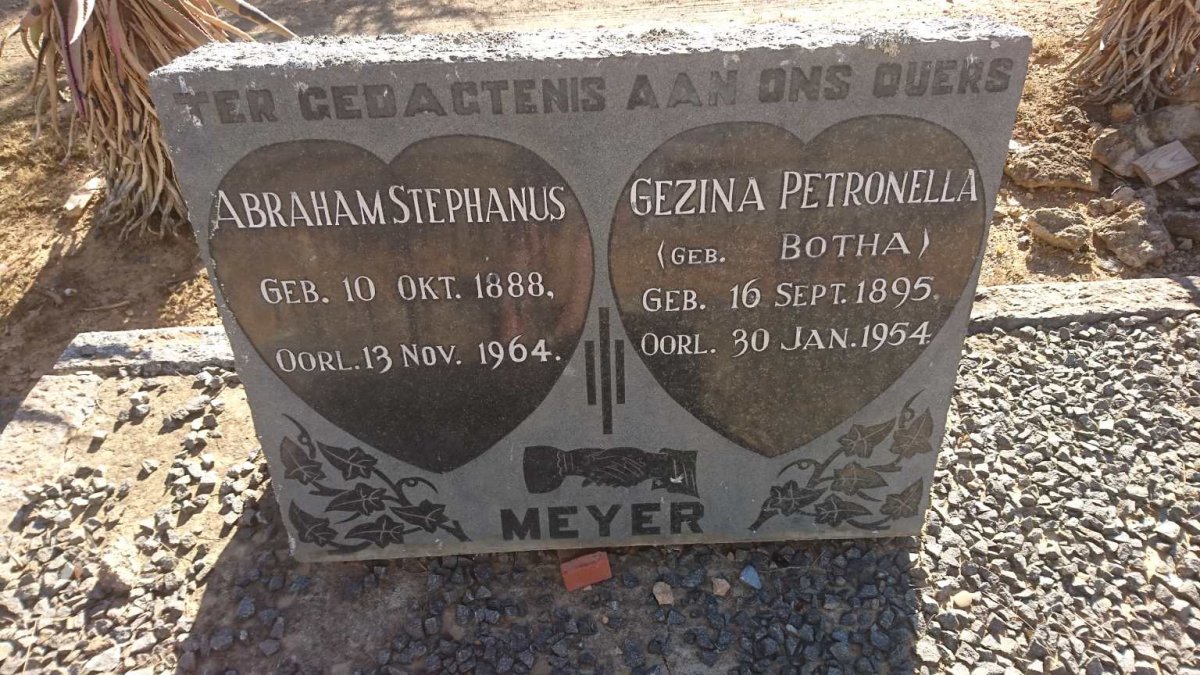 MEYER Abraham Stephanus 1888-1964 &amp; Gezina Petronella BOTHA 1895-1954