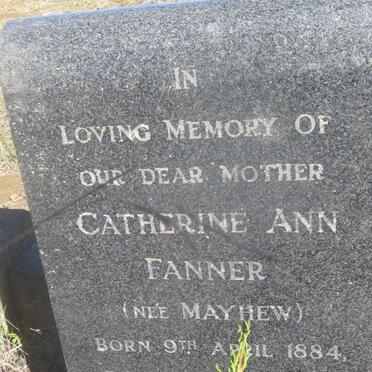 FANNER Catherine Ann nee MAYHEW 1884-1968
