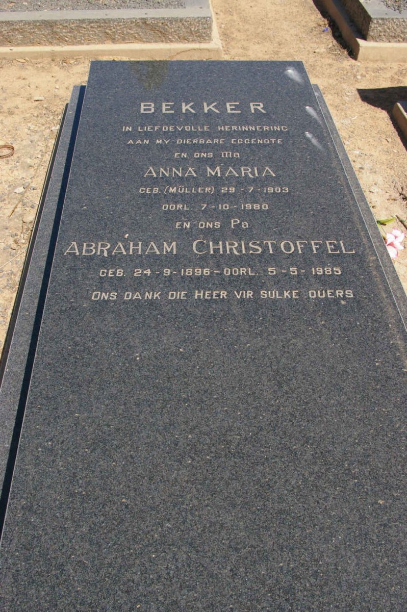 BEKKER Abraham Christoffel 1896-1985 &amp; Anna Maria MULLER 1903-1980