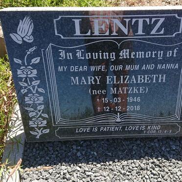 LENTZ Mary Elizabeth nee MATZKE 1946-2018