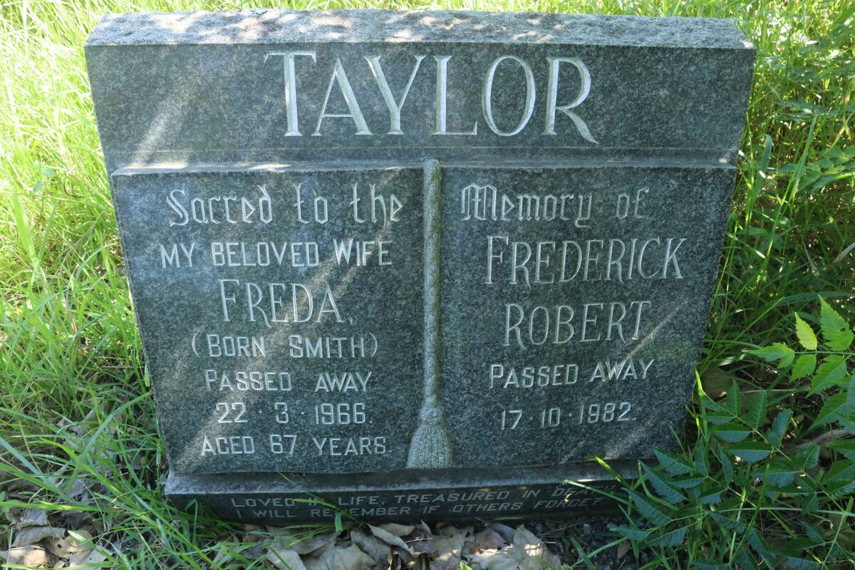 TAYLOR Frederick Robert -1982 &amp; Freda nee SMITH -1966