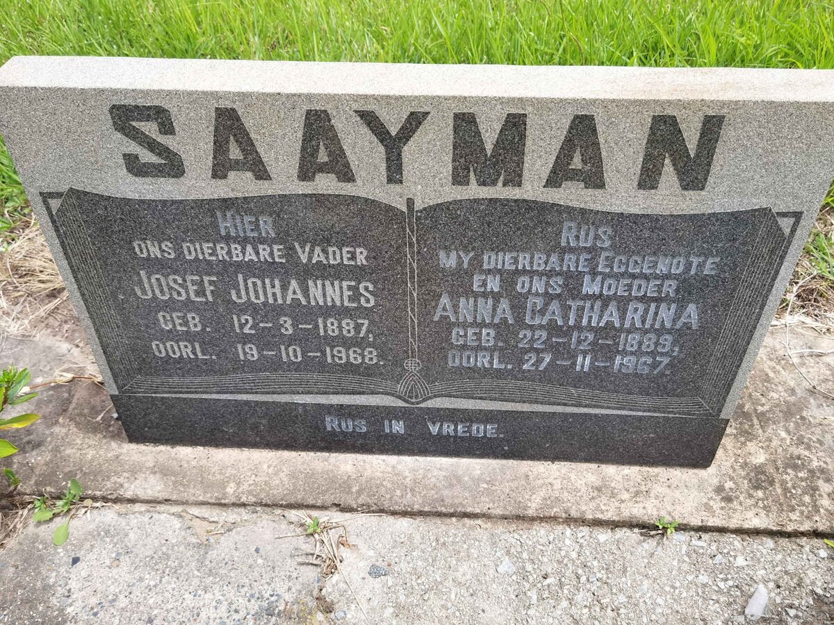 SAAYMAN Josef Johannes 1887-1968 &amp; Anna Catharina 1889-1967
