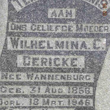GERICKE Wilhelmina C. nee WANNENBURG 1856-1946