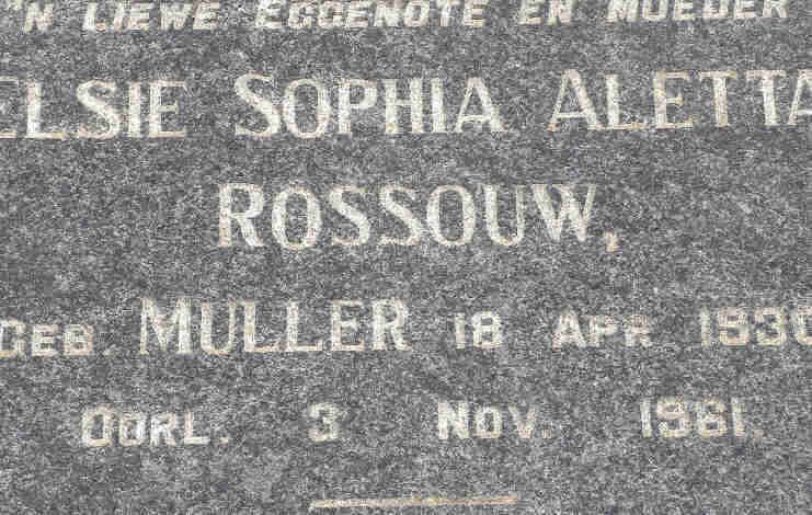 ROSSOUW Elsie Sophia Aletta nee MULLER 1930-1961