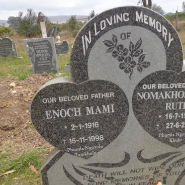 ? Enoch Mami 1916-1998 &amp; Nomakhosazana Ruth 1932-2009