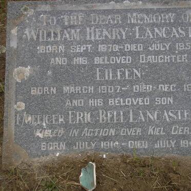 LANCASTER William Henry 1870-1951 :: LANCASTER Eileen 1907-1932 :: LANCASTER Eric Bell 1914-1940