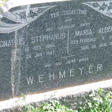 WEHMEYER Ignatius Stephanus 1866-1947 &amp; Maria Albertina FERREIRA 1868-1952