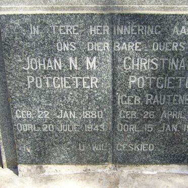 POTGIETER Johan N.M. 1880-1949 &amp; Christina M.T. RAUTENBACH 1886-1955