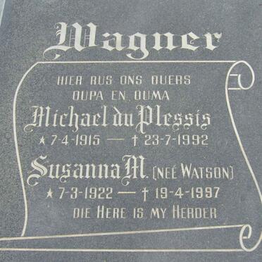 WAGNER Michael du Plessis 1915-1992 &amp; Susanna M. WATSON 1922-1997