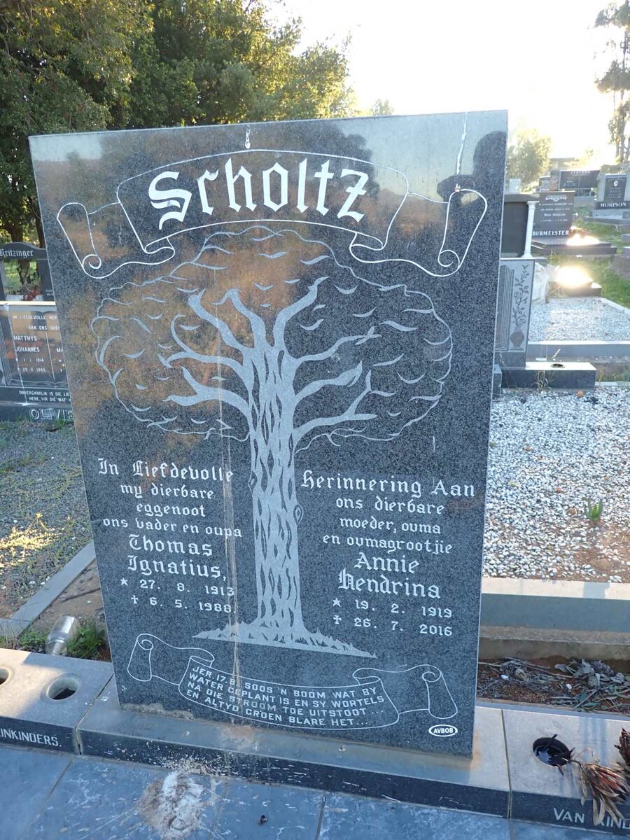SCHOLTZ Thomas Ignatius 1913-1988 & Annie Hendrina 1919-2016