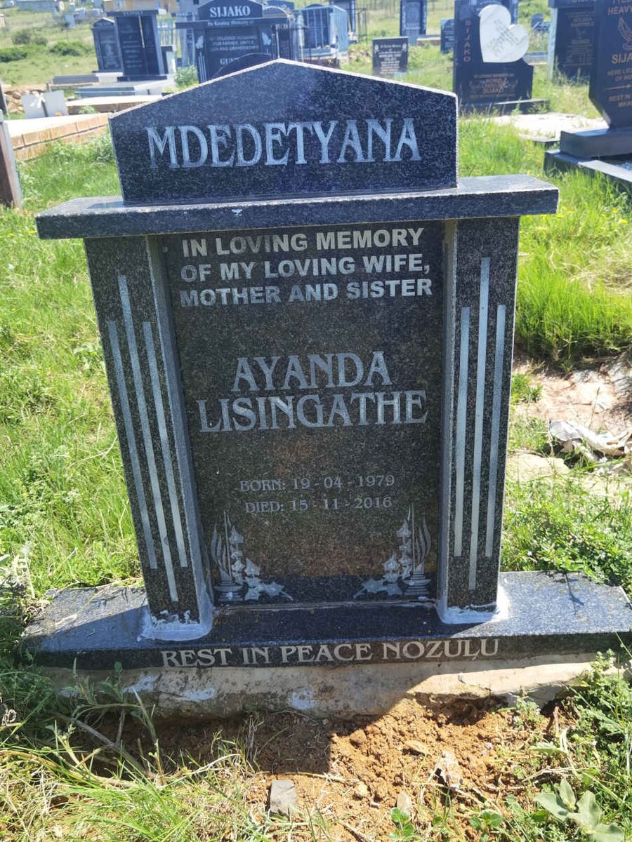 MDEDETYANA Ayanda Lisingathe 1979-2016
