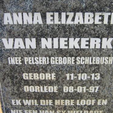 NIEKERK Anna Elizabeth, van voorheen PELSER nee SCHLEBUSH 1913-1997