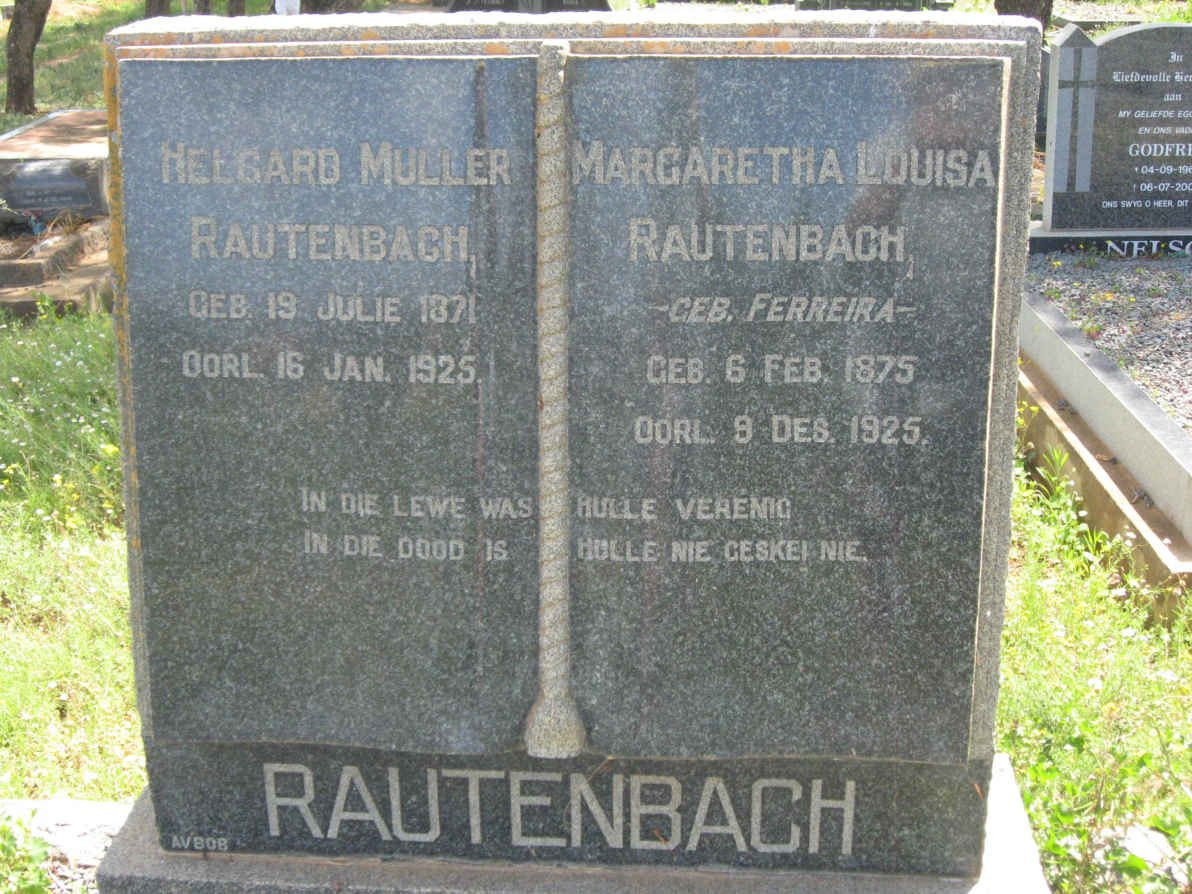 RAUTENBACH Helgard Muller 1871-1925 &amp; Margaretha Louisa FERREIRA 1875-1925