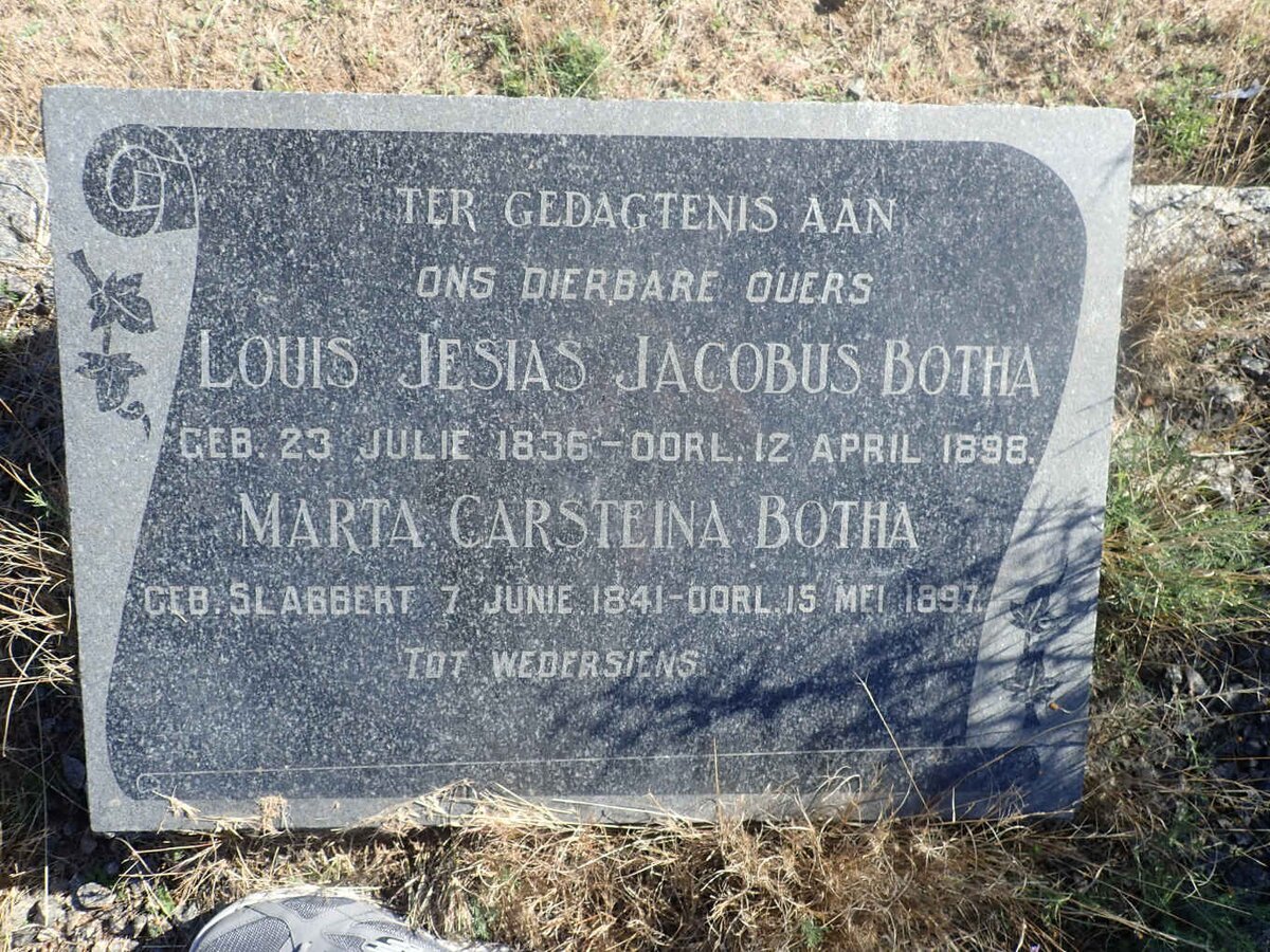 BOTHA Louis Jesias Jacobus 1836-1898 &amp; Marta Carsteina SLABBERT 1841-1897