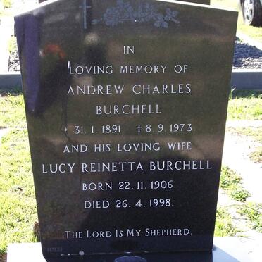 BURCHELL Andrew Charles 1891-1973 &amp; Lucy Reinetta 1906-1998