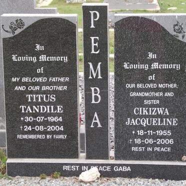 PEMBA Titus Tandile 1964-2004 &amp; Cikizwa Jacqueline 1955-2006