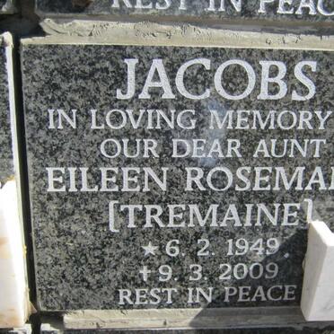 JACOBS Eileen Rosemary nee TREMAINE 1949-2009