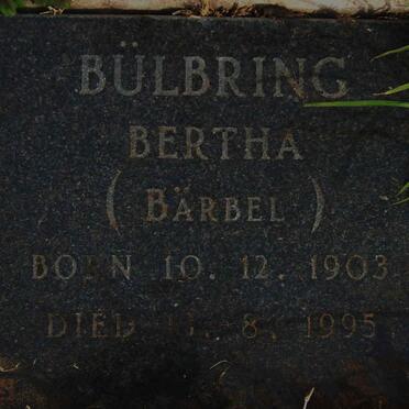 BULBRING Bertha nee BARBEL 1903-1995