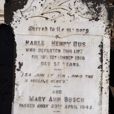 BUSCH Charles Henry -1918 &amp; Mary Ann -1942