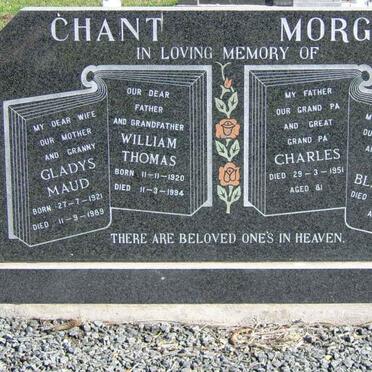 CHANT William Thomas 1920-1994 &amp; Gladys Maud 1921-1989 :: MORGAN Charles -1951 &amp; Blanche -1963