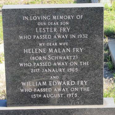 FRY Lester -1932 :: FRY Helene Malan nee SCHWARTZ -1962 :: FRY William Edward -1972