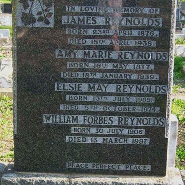 REYNOLDS James 1876-1938 &amp; Amy Marie 1877-1939 :: REYNOLDS Elsie May 1905-1974 :: REYNOLDS William Forbes 1906-1997
