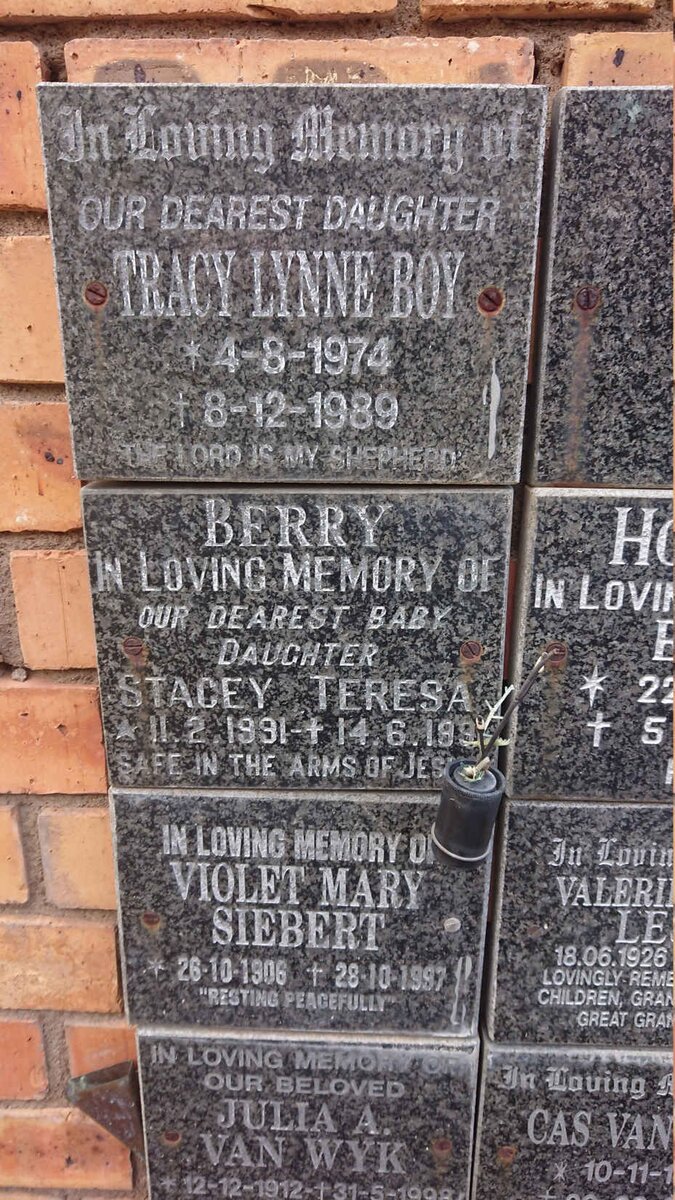 BOY Tracy Lynne 1974-1989 :: BERRY Stacey Teresa 1991-199? :: SIEBERT Violet Mary 1906-1997