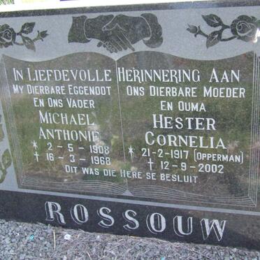 ROSSOUW Michael Anthonie 1908-1968 &amp; Hester Cornelia OPPERMAN 1917-2002