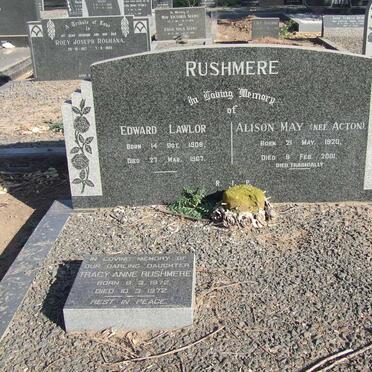 RUSHMERE Edward Lawlor 1908-1967 &amp; Alison May ACTON 1920-2001 :: RUSHMERE Tracy Ann 1972-1972