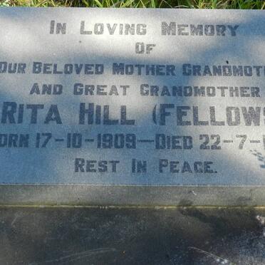 HILL Rita nee FELLOWS 1909-1985
