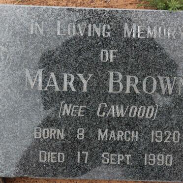 BROWN Mary nee CAWOOD 1920-1990