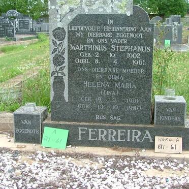 FERREIRA Marthinus Stephanus 1902-1961 &amp; Helena Maria 1901-1980