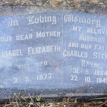 RAYNE Charles Stephen 1864-1949 &amp; Isabel Elizabeth -1972