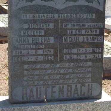 RAUTENBACH Michael Johannes 1872-1951 &amp; Anna Helena LE ROUX 1879-1962
