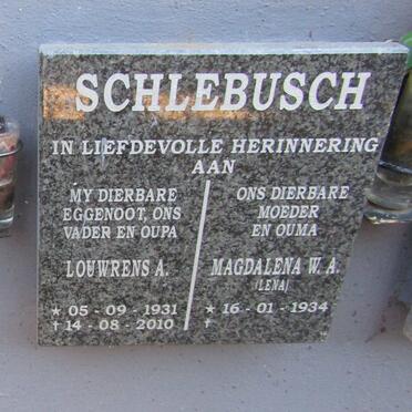 SCHLEBUSCH Louwrens A. 1931-2010 &amp; Magdalena W.A. 1934-
