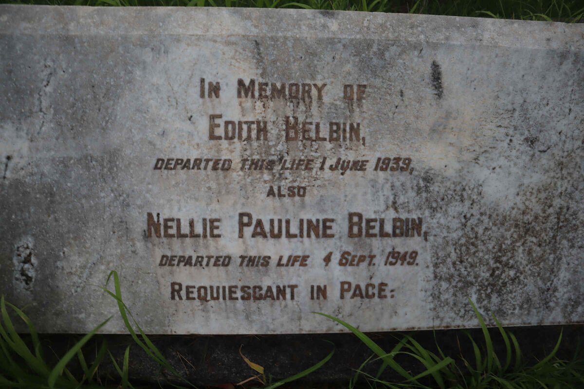 BELBIN Edith -1939 :: BELBIN Nellie Pauline -1949