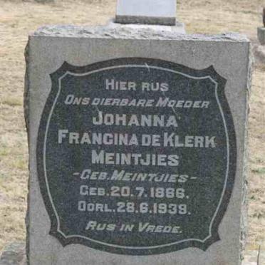 MEINTJIES Johanna Francina de Klerk nee MEINTJIES 1866-1939