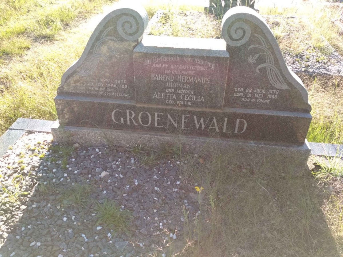 GROENEWALD Barend Hermanus 1870-1951 &amp; Aletta Cecilia FOURIE 1878-1989