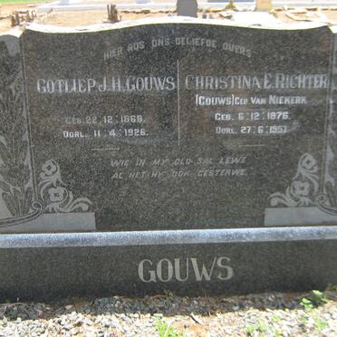 GOUWS Gotliep J.H. 1868-1926 &amp; Christina E. RICHTER formerly GOUWS nee VAN NIEKERK 1876-1957