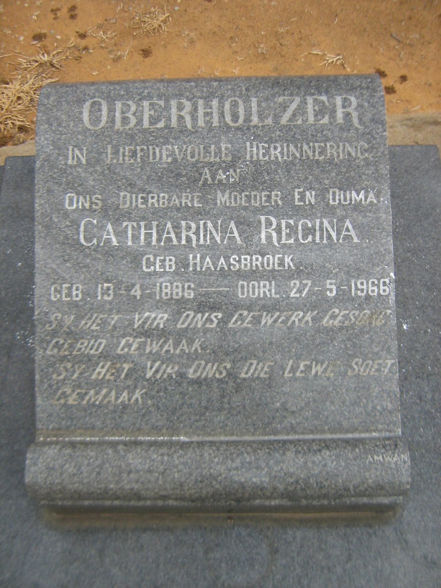 OBERHOLZER Catharina Regina nee HAASBROEK 1886-1966