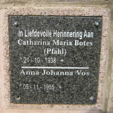 BOTES Catharina Maria nee PFAHL 1938- :: VOS Anna Johanna 1955-