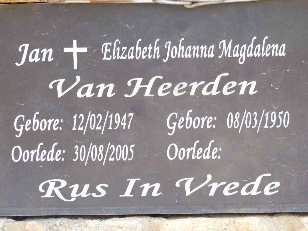 HEERDEN Jan, van 1947-2005 &amp; Elizabeth Johanna Magdalena 1950-