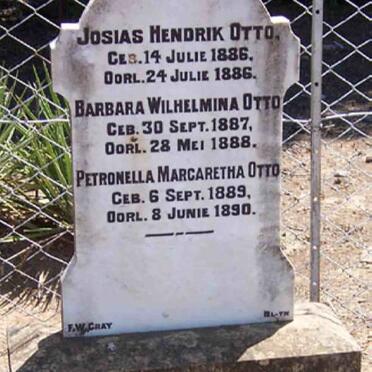 OTTO Josias Hendrik 1886-1886 :: OTTO Barbara Wilhelmina 1887-1888 :: OTTO Petronella Margaretha 1889-1890